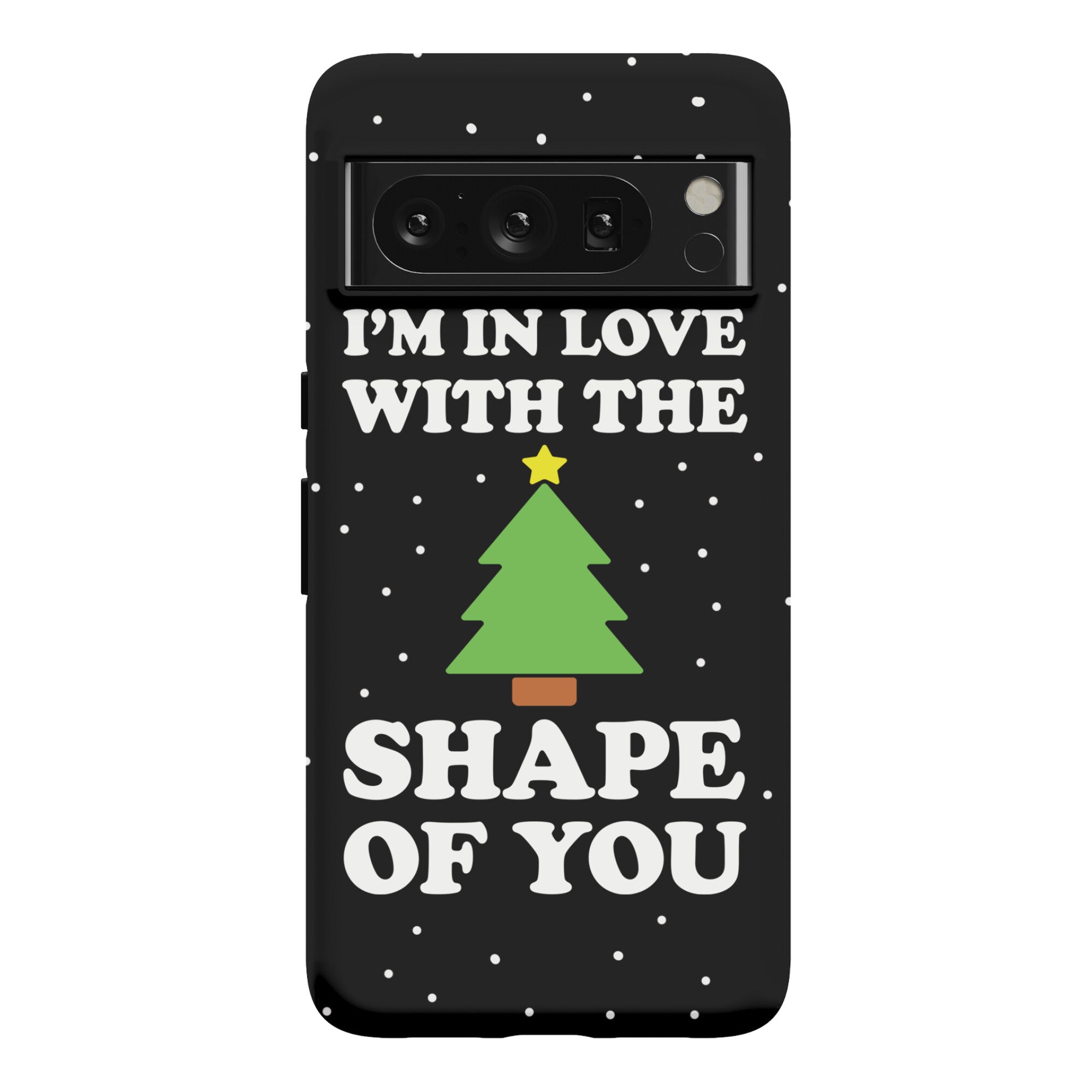 I'm In Love With The Shape Of You Christmas Tree Phone Case