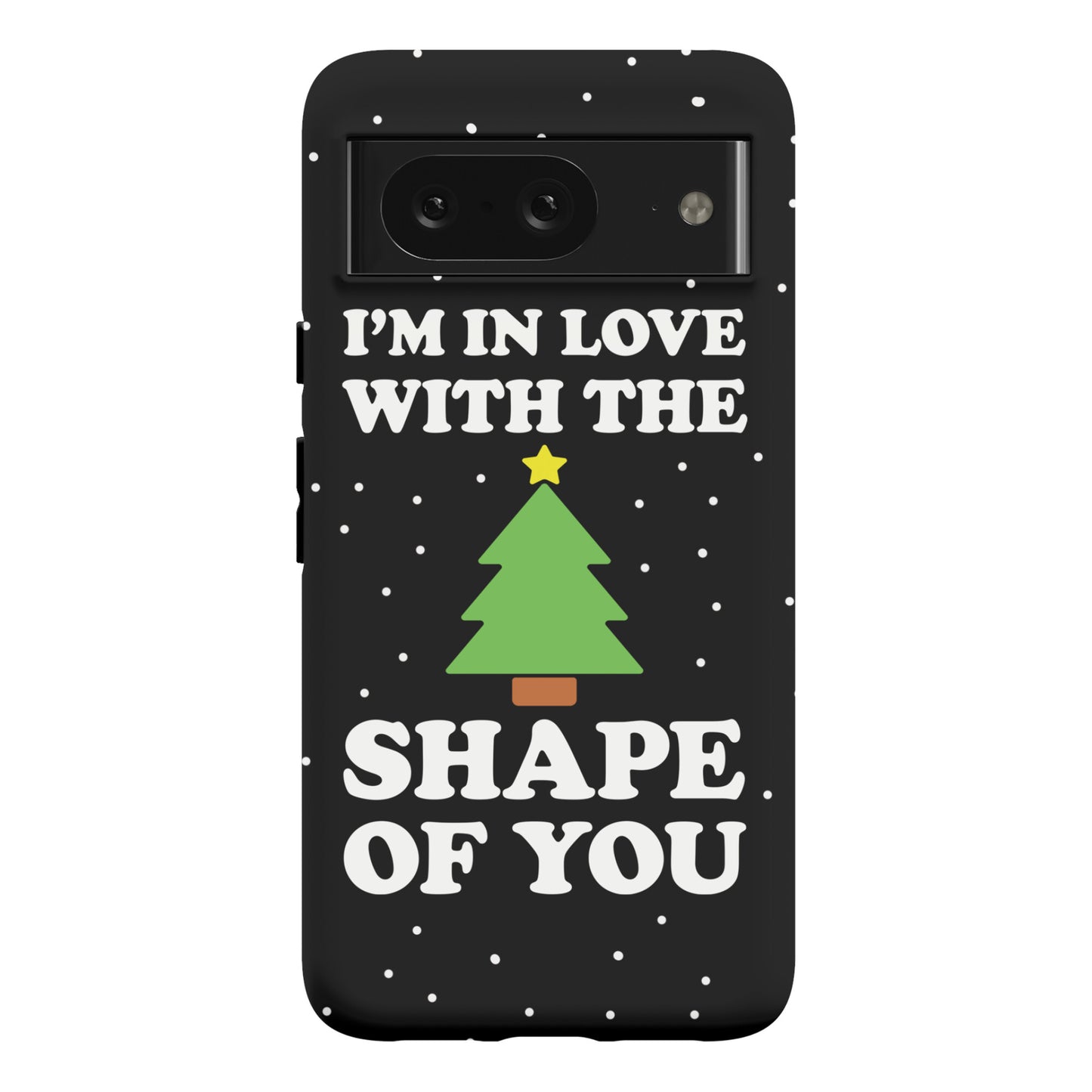 I'm In Love With The Shape Of You Christmas Tree Phone Case