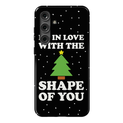 I'm In Love With The Shape Of You Christmas Tree Phone Case