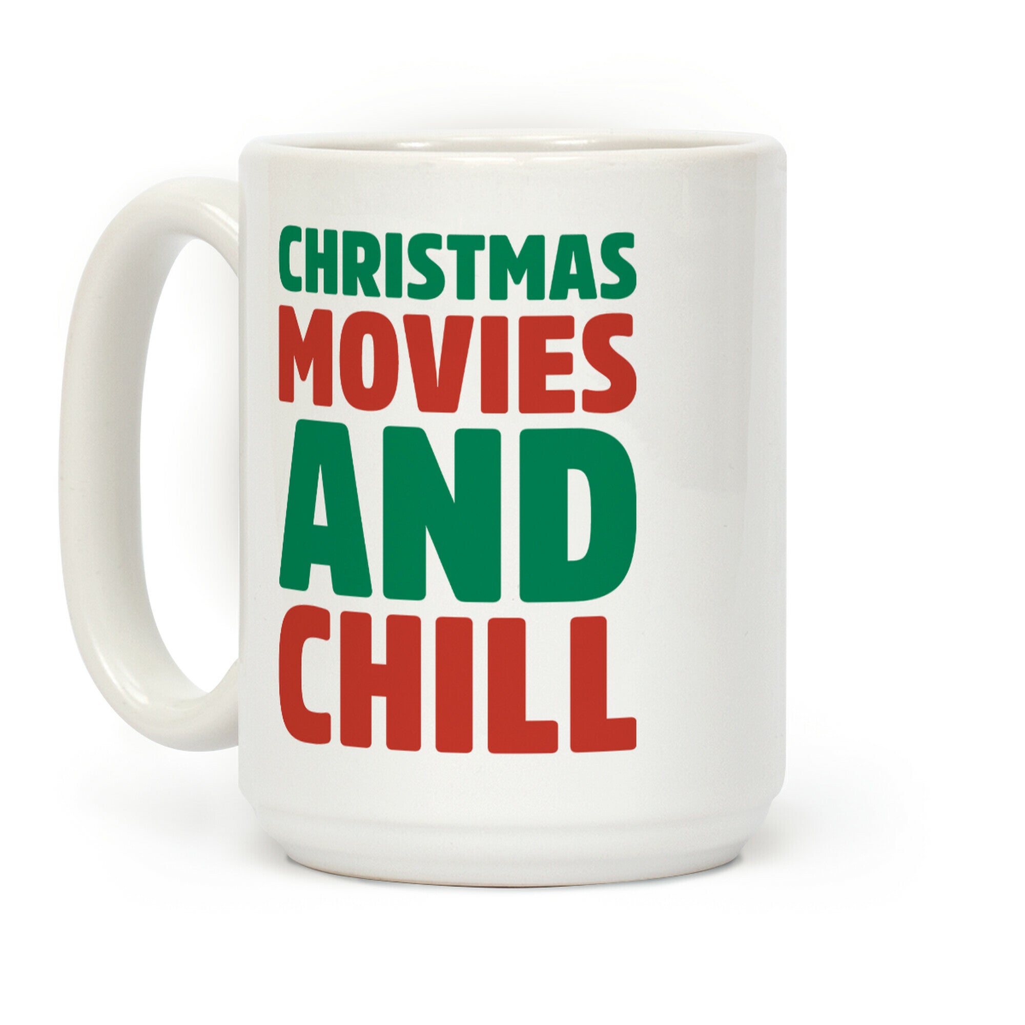 Christmas Movies and Chill Coffee Mug
