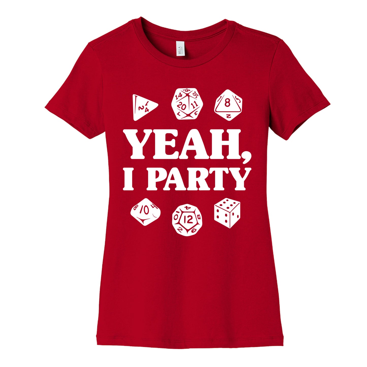 Yeah, I Party (Dungeons and Dragons) Women's Cotton Tee