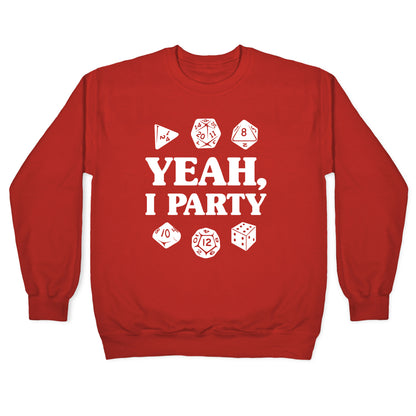 Yeah, I Party (Dungeons and Dragons) Crewneck Sweatshirt
