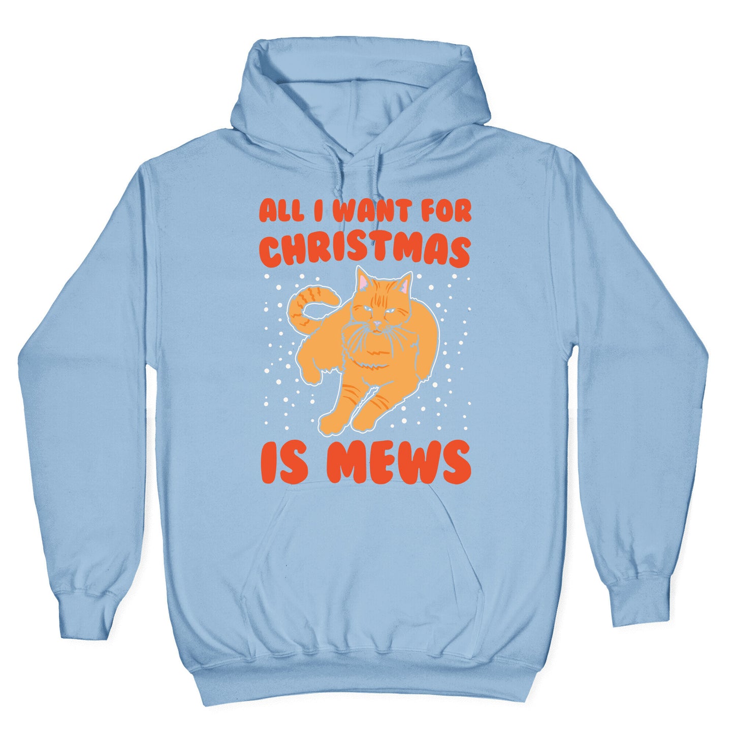 All I Want For Christmas Is Mews Parody White Print Hoodie