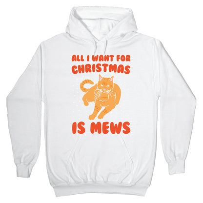 All I Want For Christmas Is Mews Parody White Print Hoodie