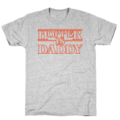 Hopper Is Daddy Parody White Print T-Shirt