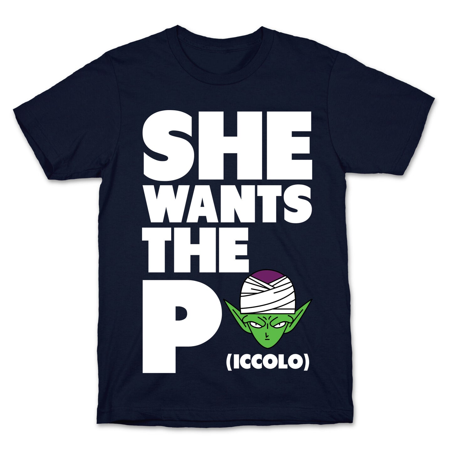 She Wants the Piccolo T-Shirt