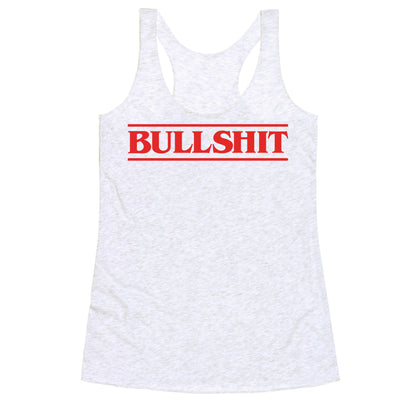 Bullshit Parody Racerback Tank
