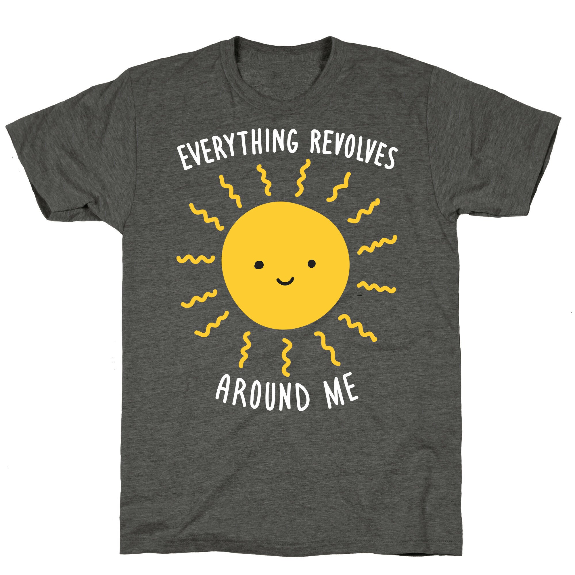 Everything Revolves Around Me (Sun) Unisex Triblend Tee