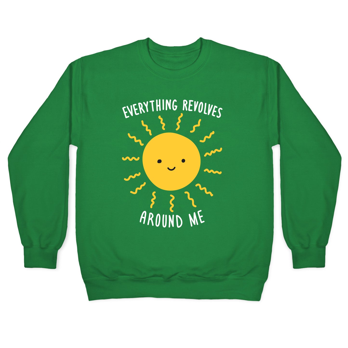 Everything Revolves Around Me (Sun) Crewneck Sweatshirt