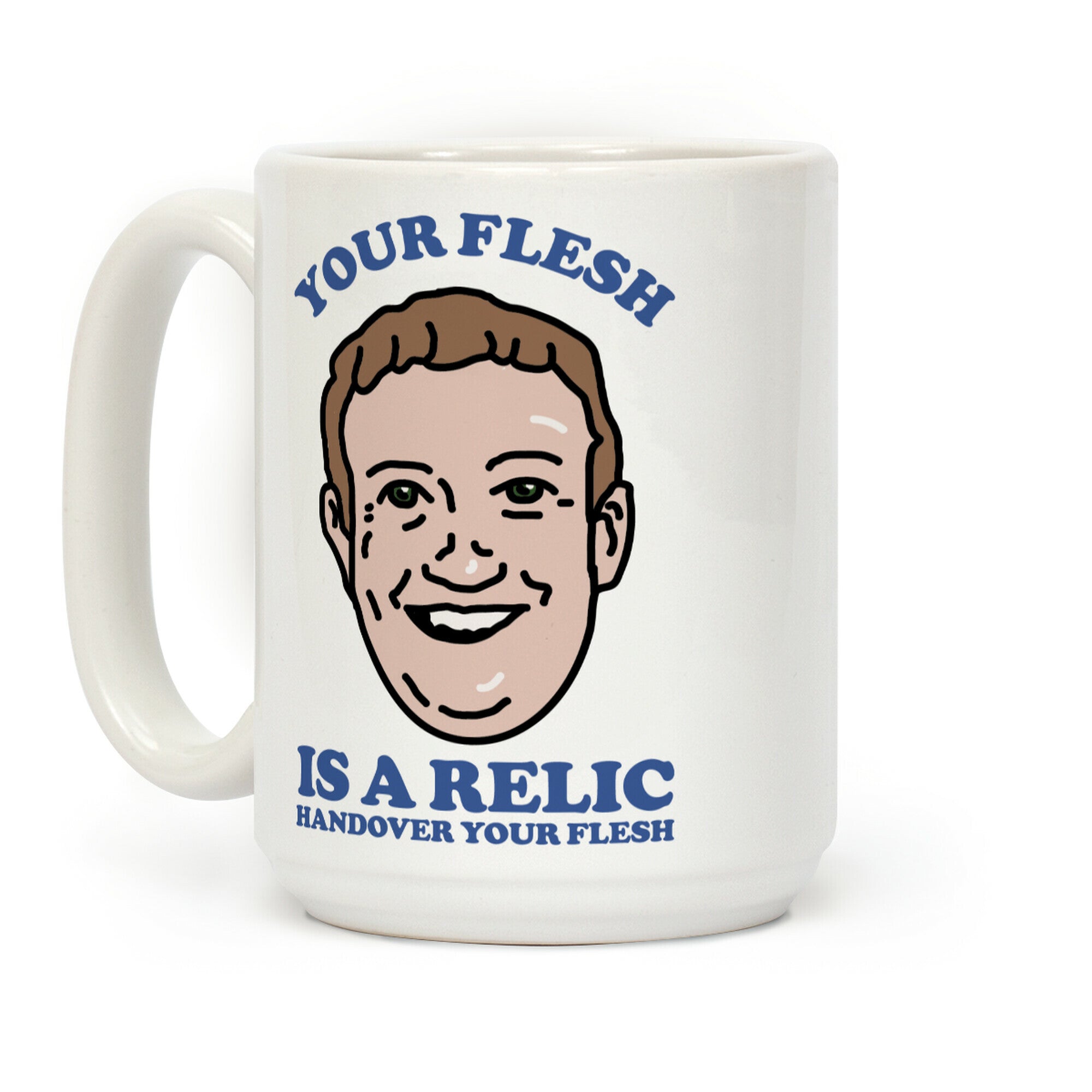 Your Flesh is a Relic Coffee Mug
