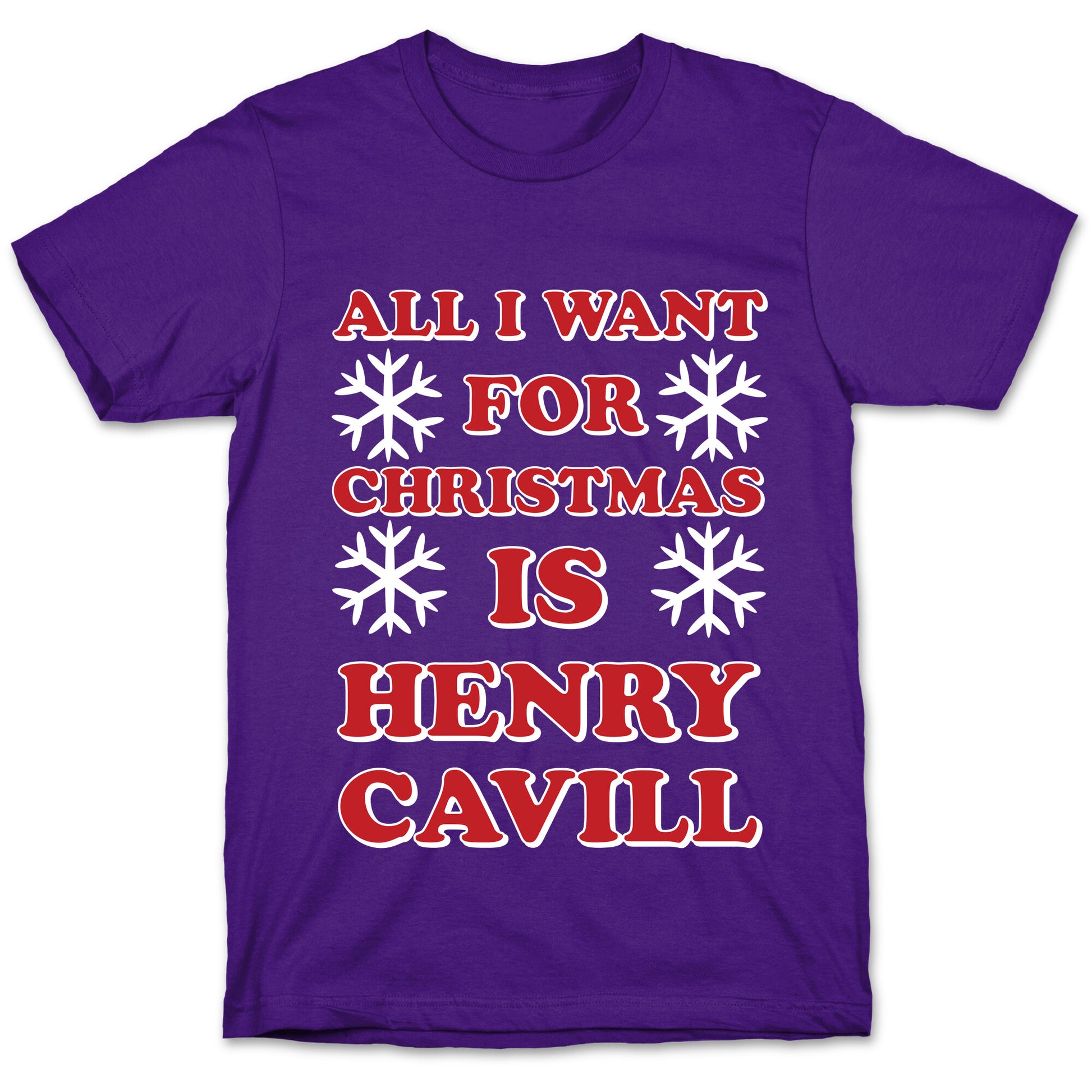 All I Want for Christmas is Henry Cavill T-Shirt