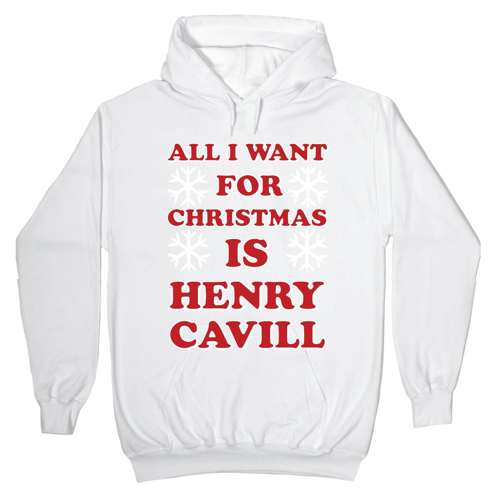 All I Want for Christmas is Henry Cavill Hoodie