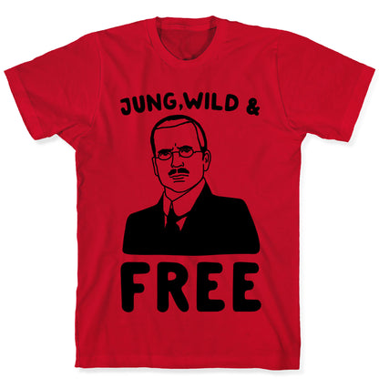 Jung Wild & Free Parody T-Shirt