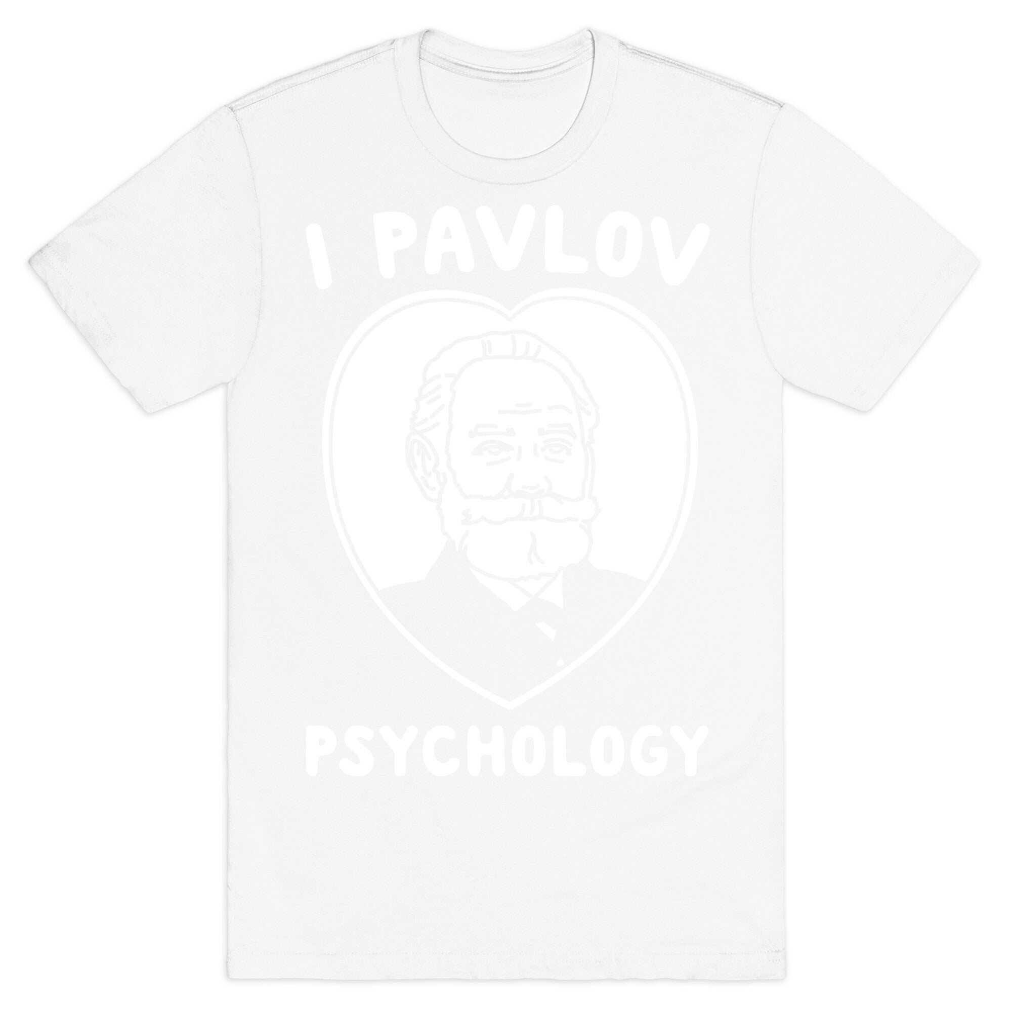 I Pavlov Psychology White Print T-Shirt