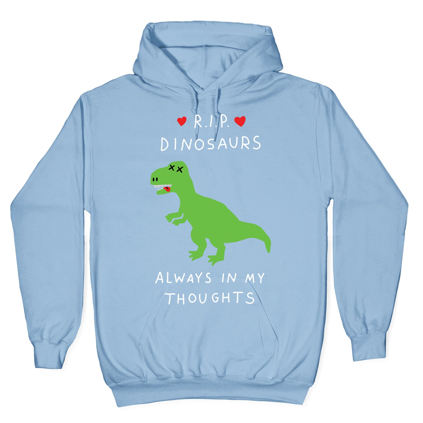 RIP Dinosaurs Hoodie