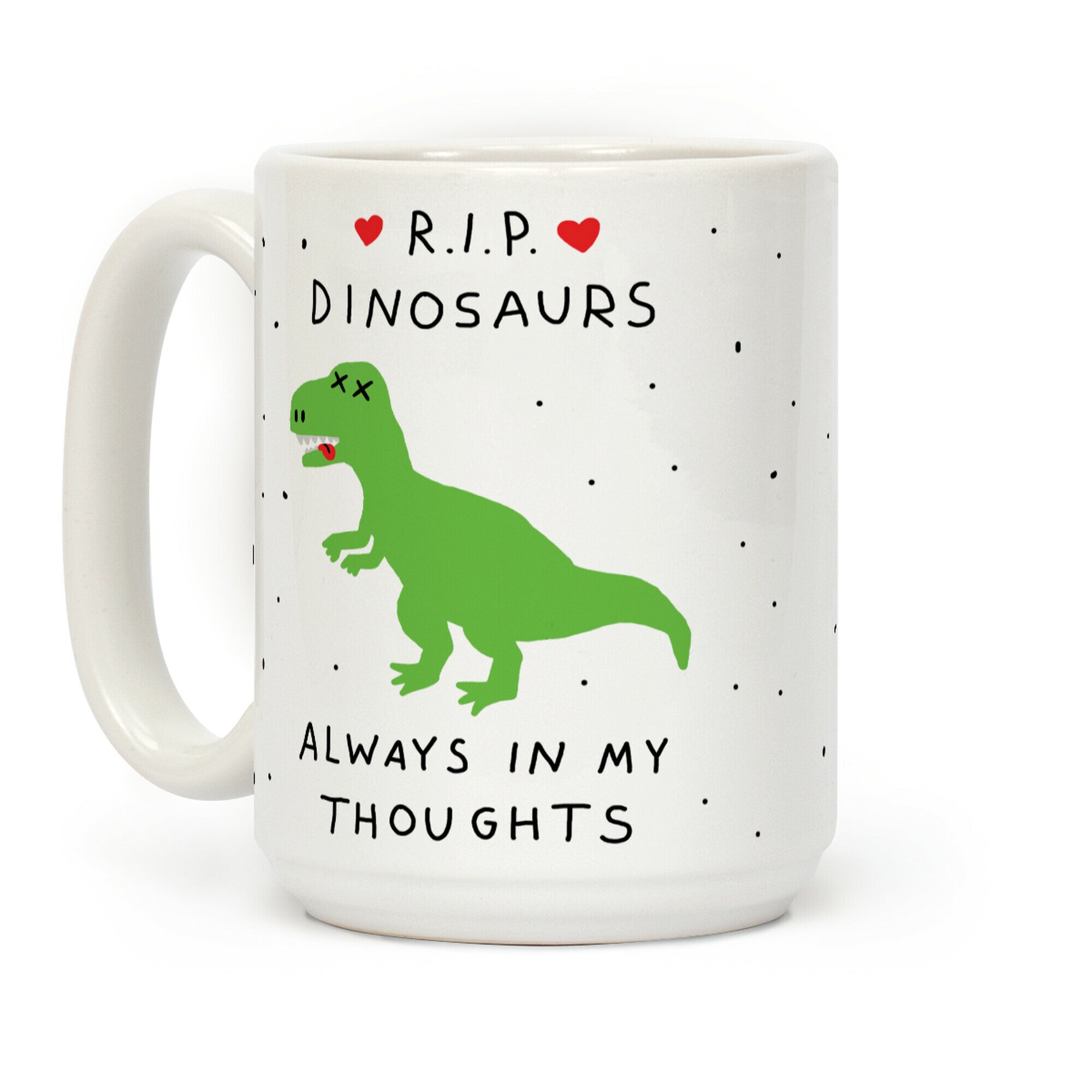 RIP Dinosaurs Coffee Mug
