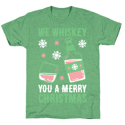 We Whiskey You A Merry Christmas Unisex Triblend Tee