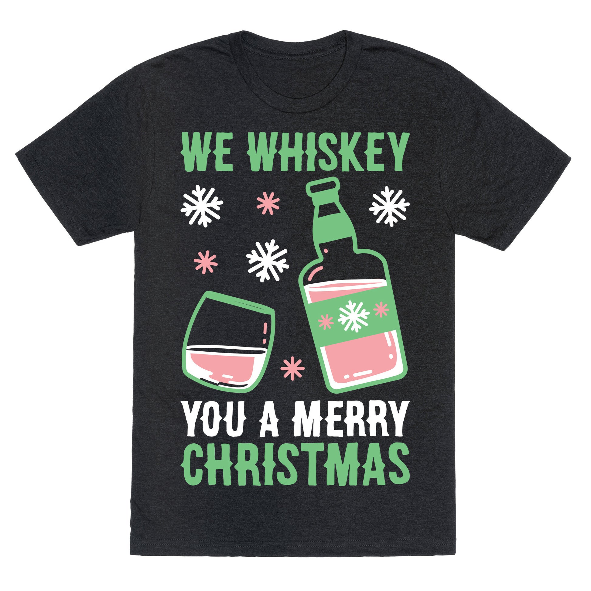 We Whiskey You A Merry Christmas Unisex Triblend Tee