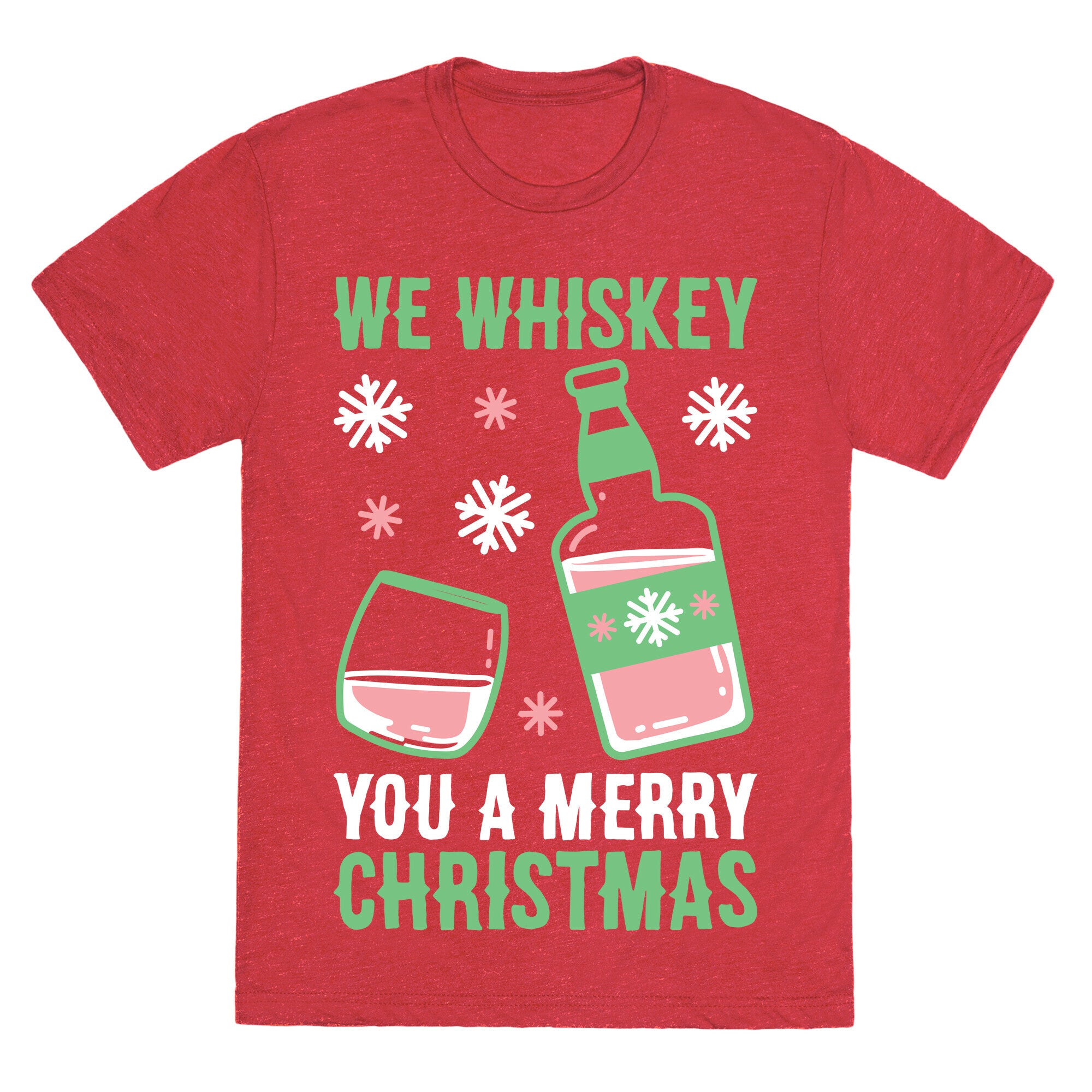 We Whiskey You A Merry Christmas Unisex Triblend Tee