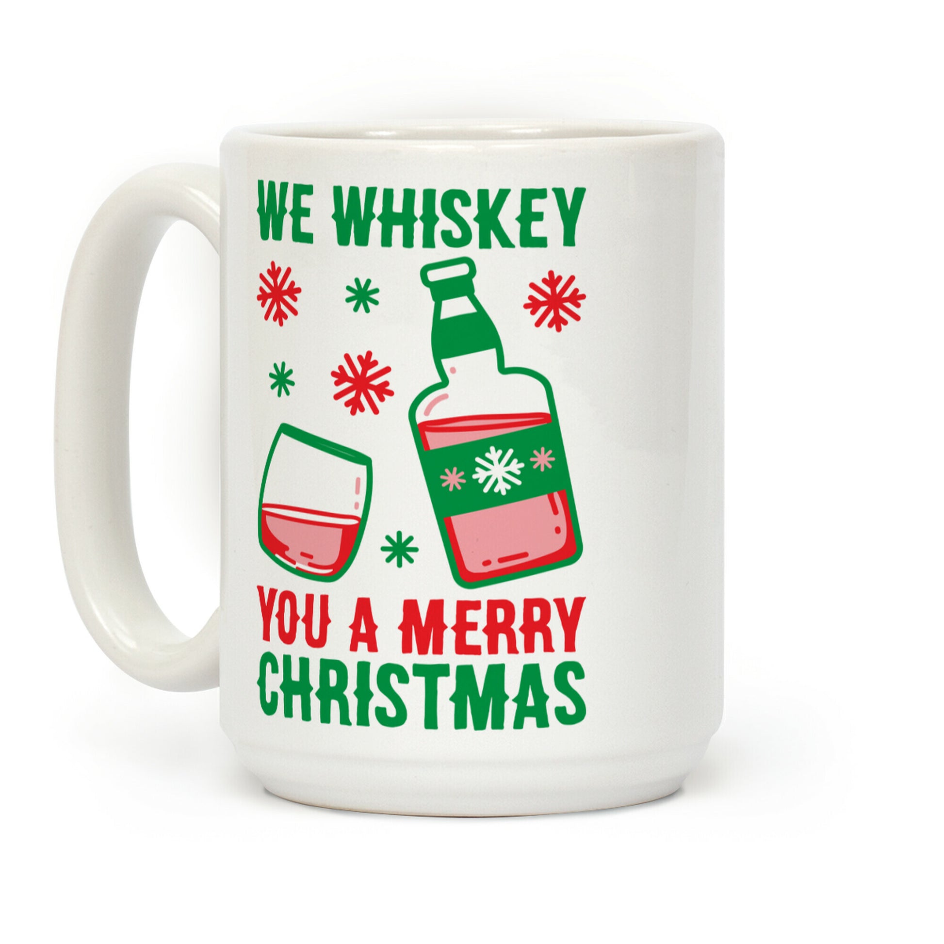 We Whiskey You A Merry Christmas Coffee Mug