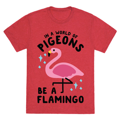 In a World Of Pigeons Unisex Triblend Tee