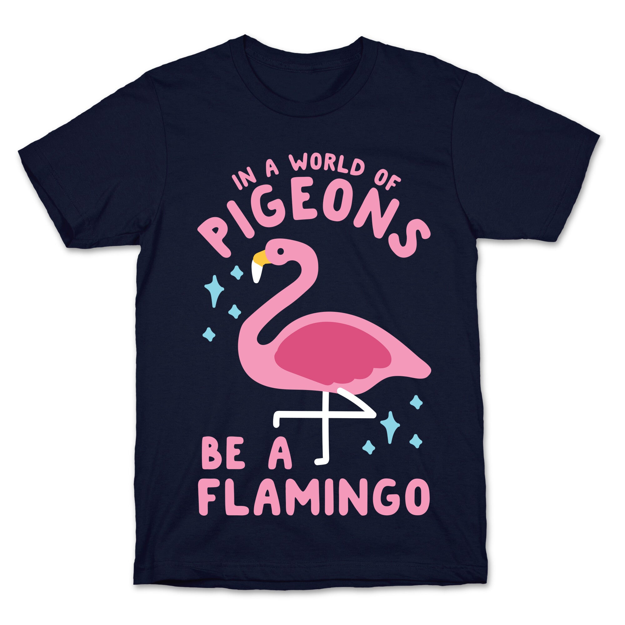 In a World Of Pigeons T-Shirt