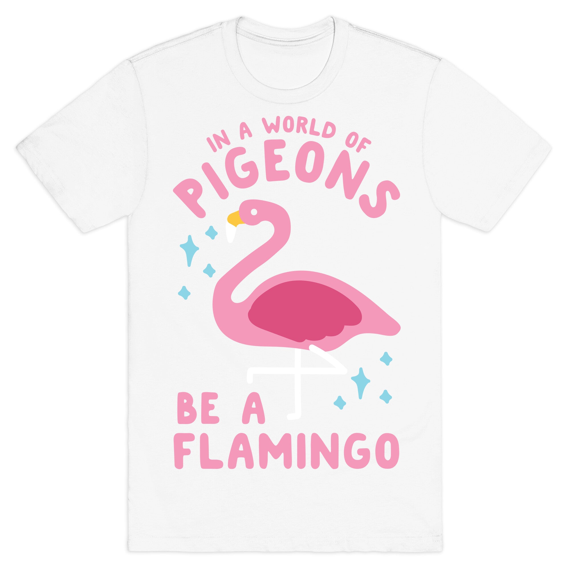 In a World Of Pigeons T-Shirt