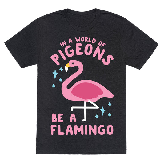 In a World Of Pigeons Unisex Triblend Tee