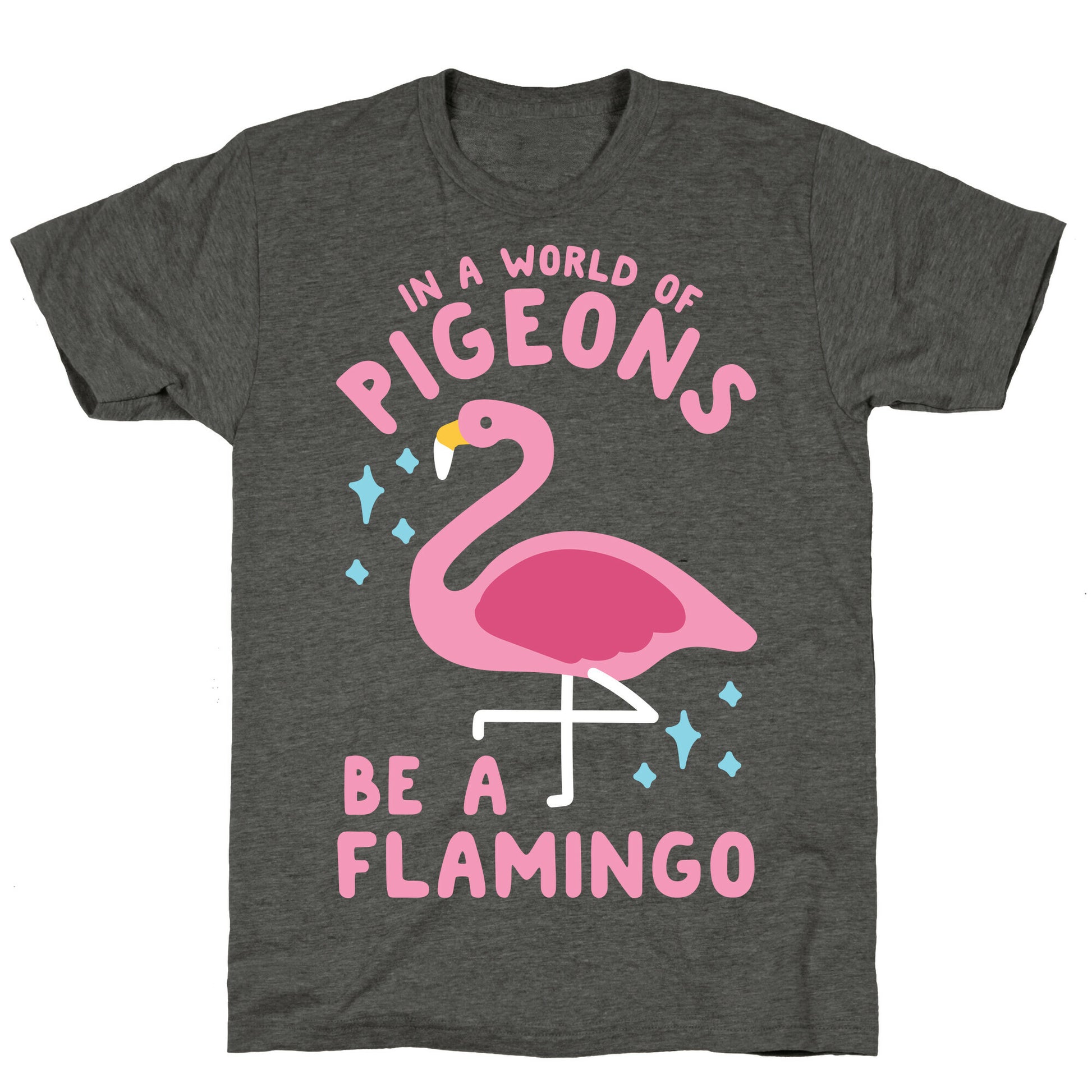 In a World Of Pigeons Unisex Triblend Tee