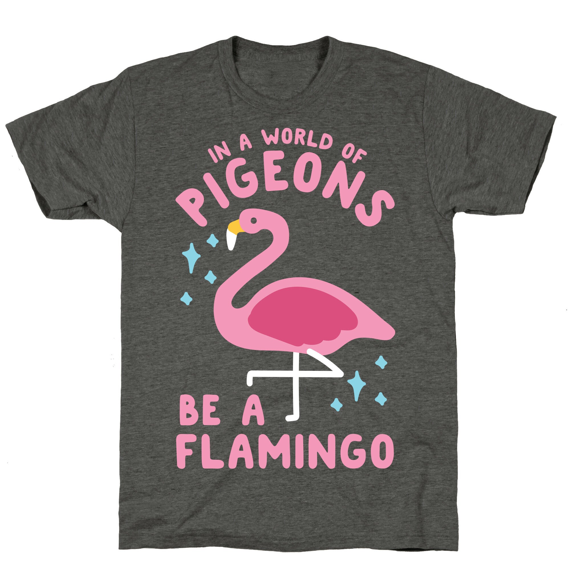 In a World Of Pigeons Unisex Triblend Tee