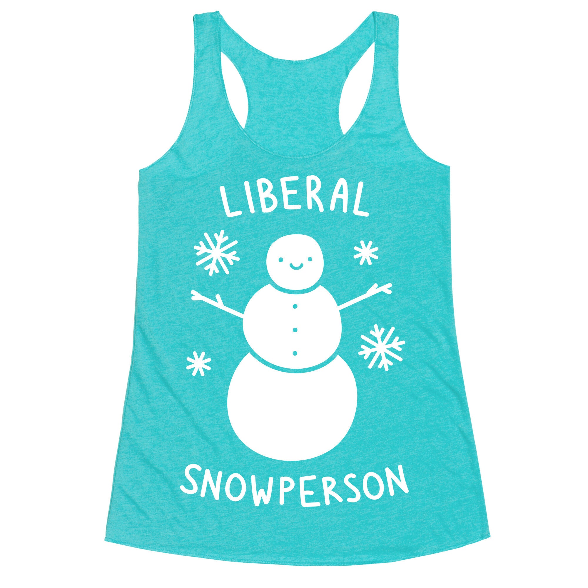 Liberal Snowperson Racerback Tank