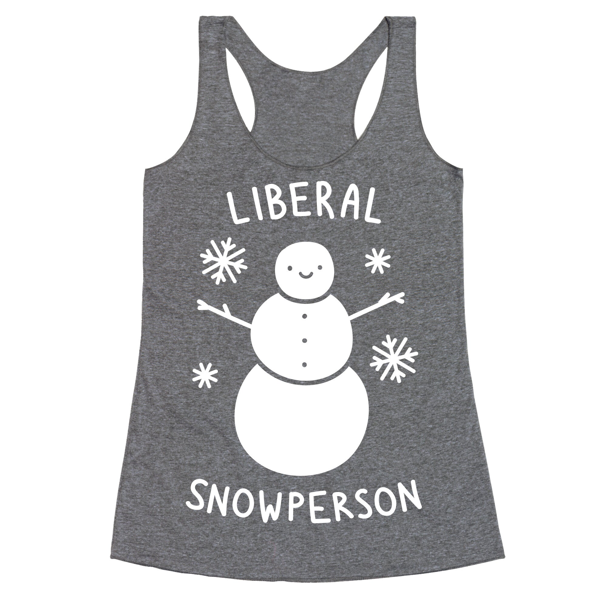 Liberal Snowperson Racerback Tank