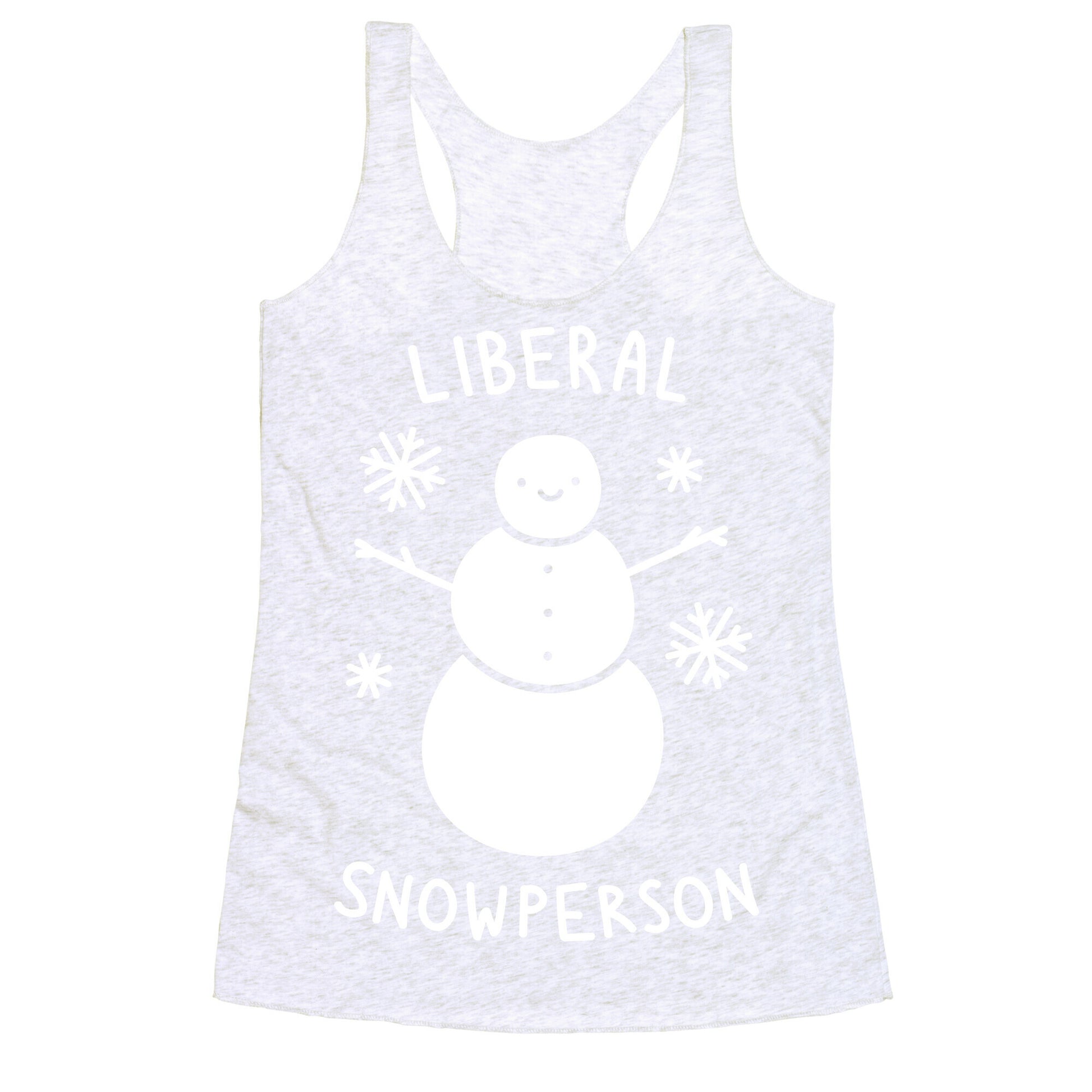 Liberal Snowperson Racerback Tank