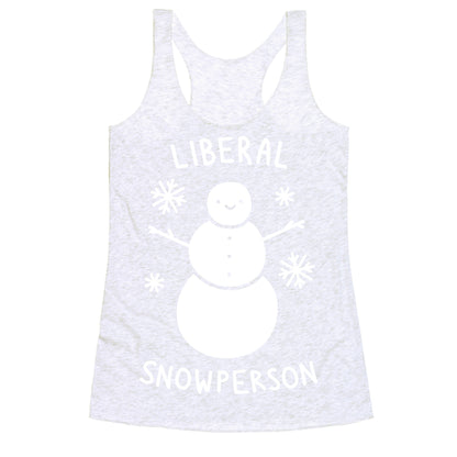 Liberal Snowperson Racerback Tank