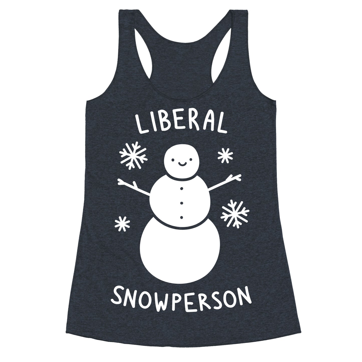 Liberal Snowperson Racerback Tank