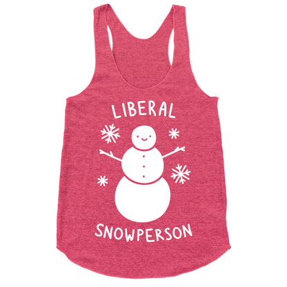 Liberal Snowperson Racerback Tank