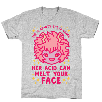 Her Acid Can Melt Your Face T-Shirt