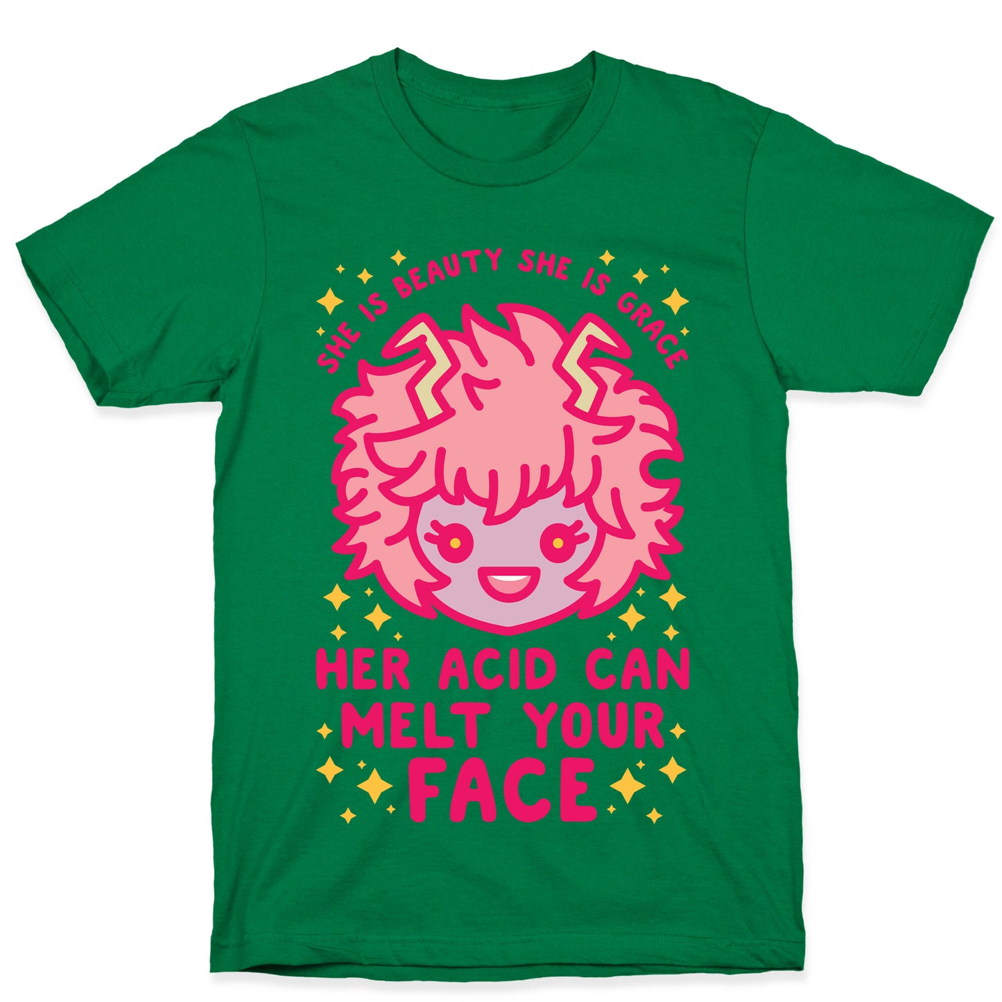 Her Acid Can Melt Your Face T-Shirt