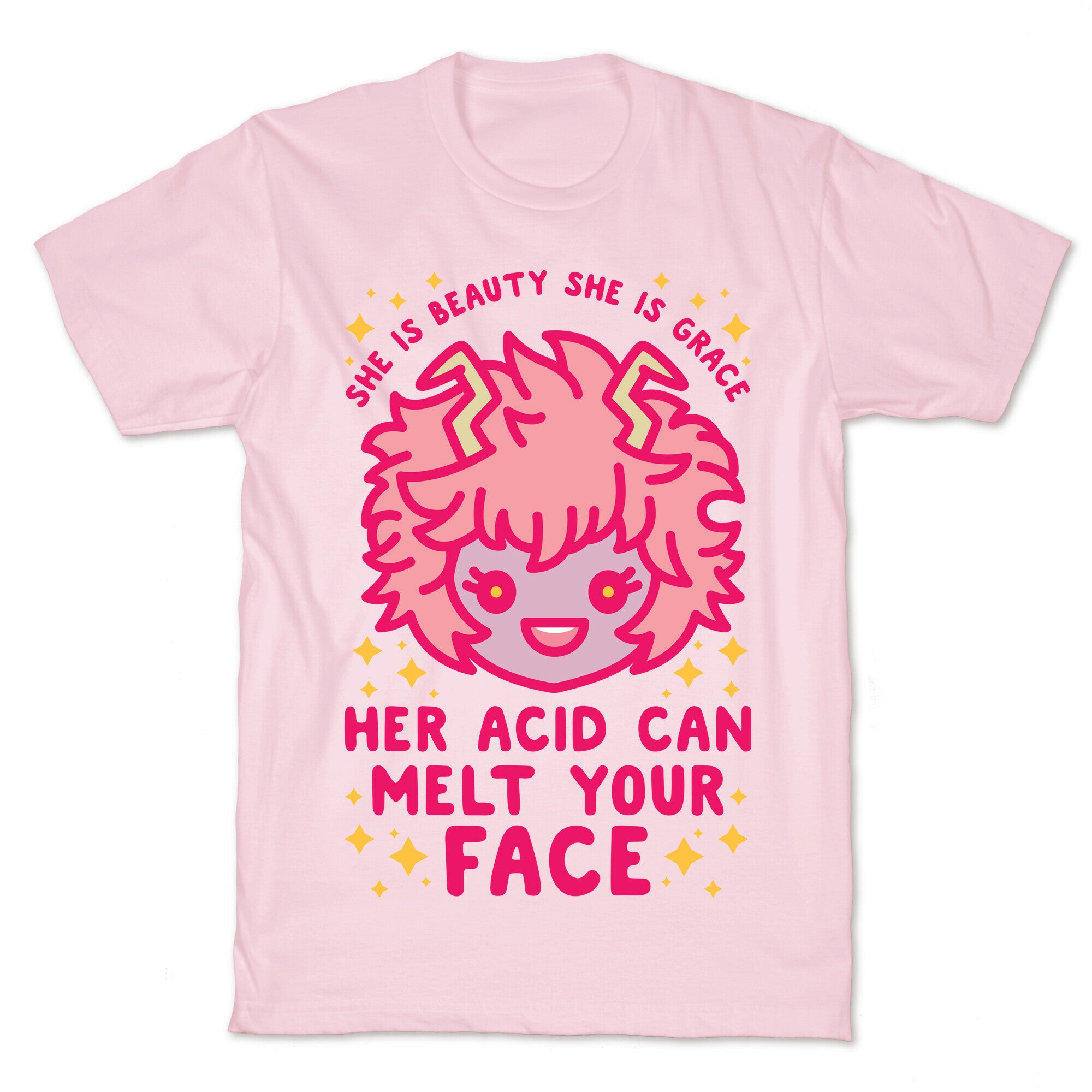 Her Acid Can Melt Your Face T-Shirt