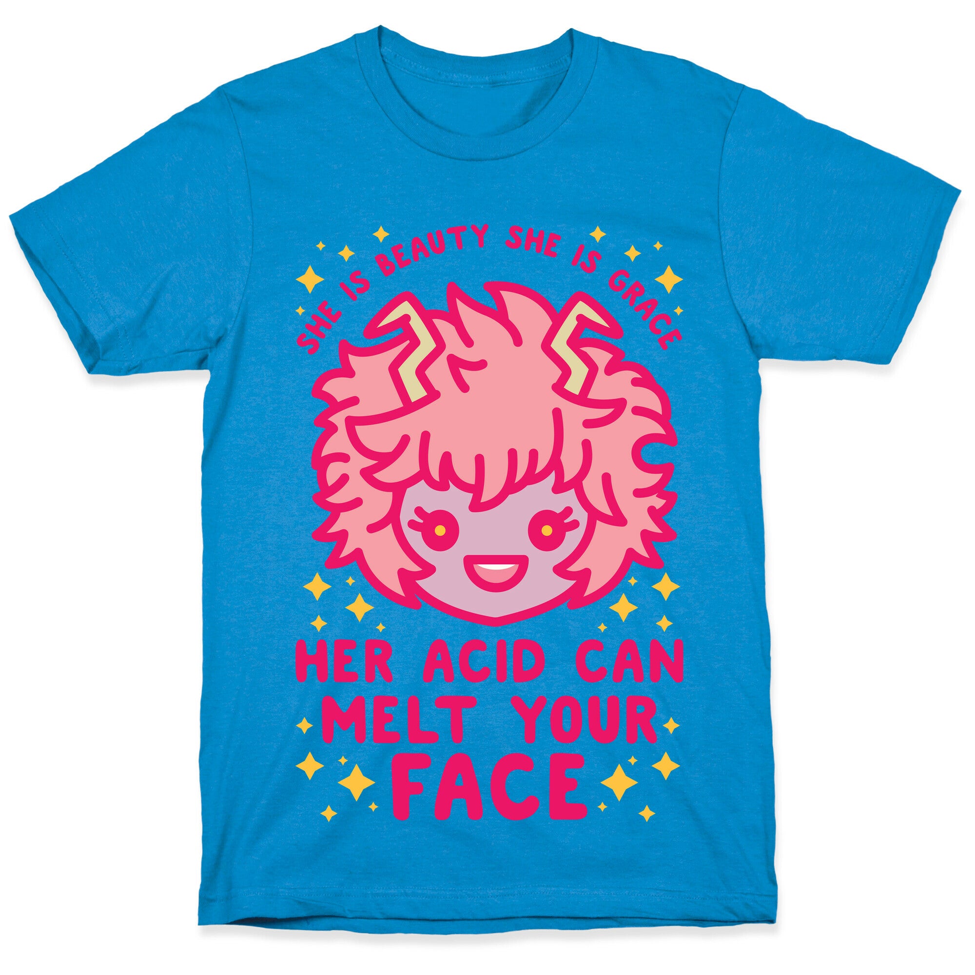 Her Acid Can Melt Your Face T-Shirt