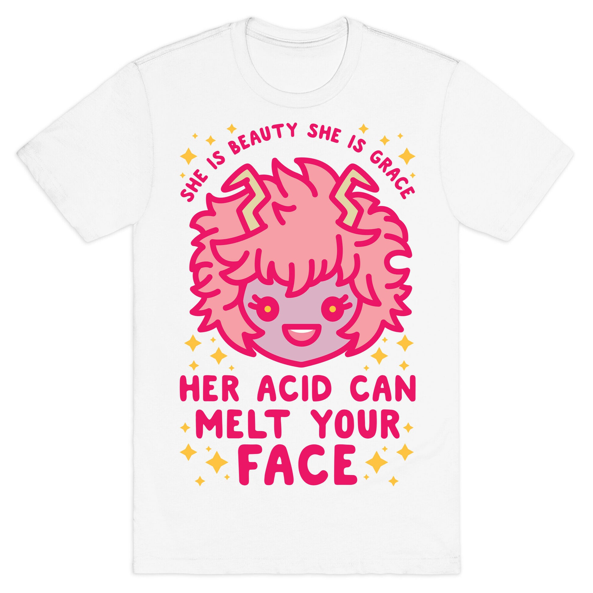 Her Acid Can Melt Your Face T-Shirt