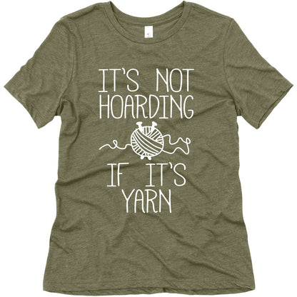 It's Not Hoarding If It's Yarn Women's Triblend Tee