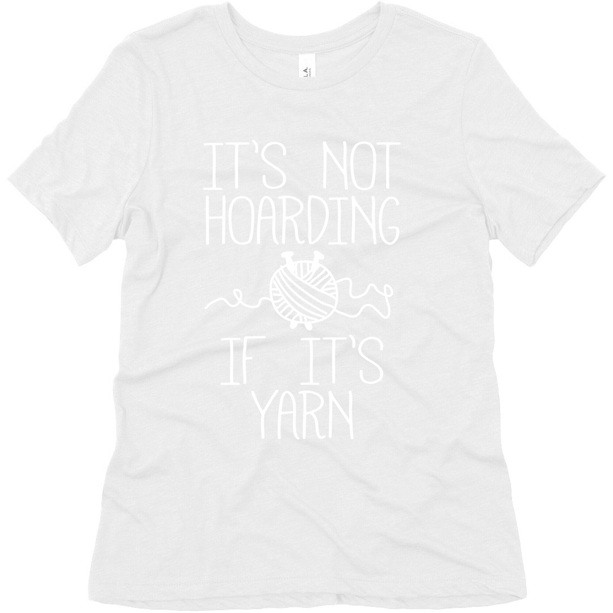 It's Not Hoarding If It's Yarn Women's Triblend Tee