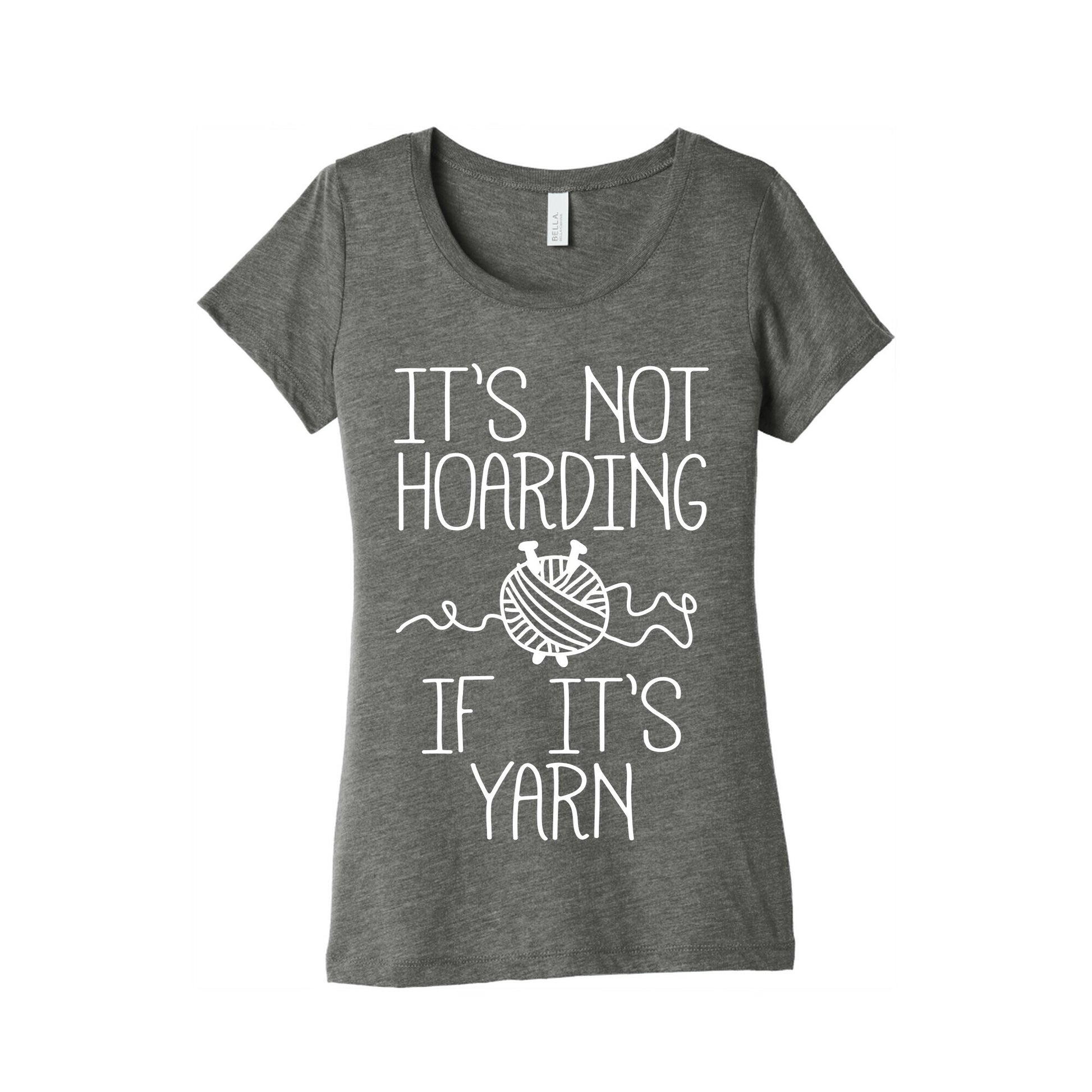 It's Not Hoarding If It's Yarn Women's Triblend Tee