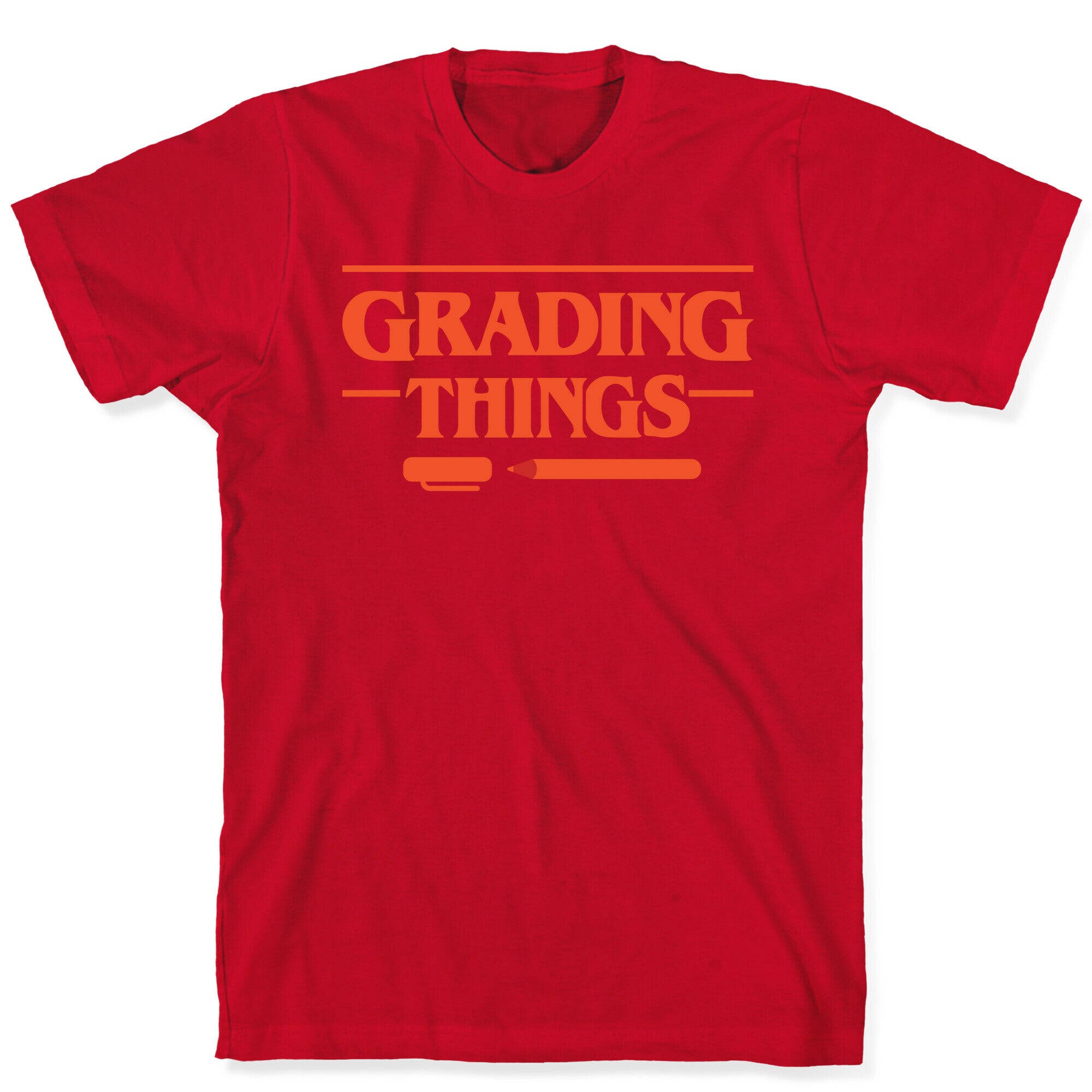 Grading Things Parody T-Shirt