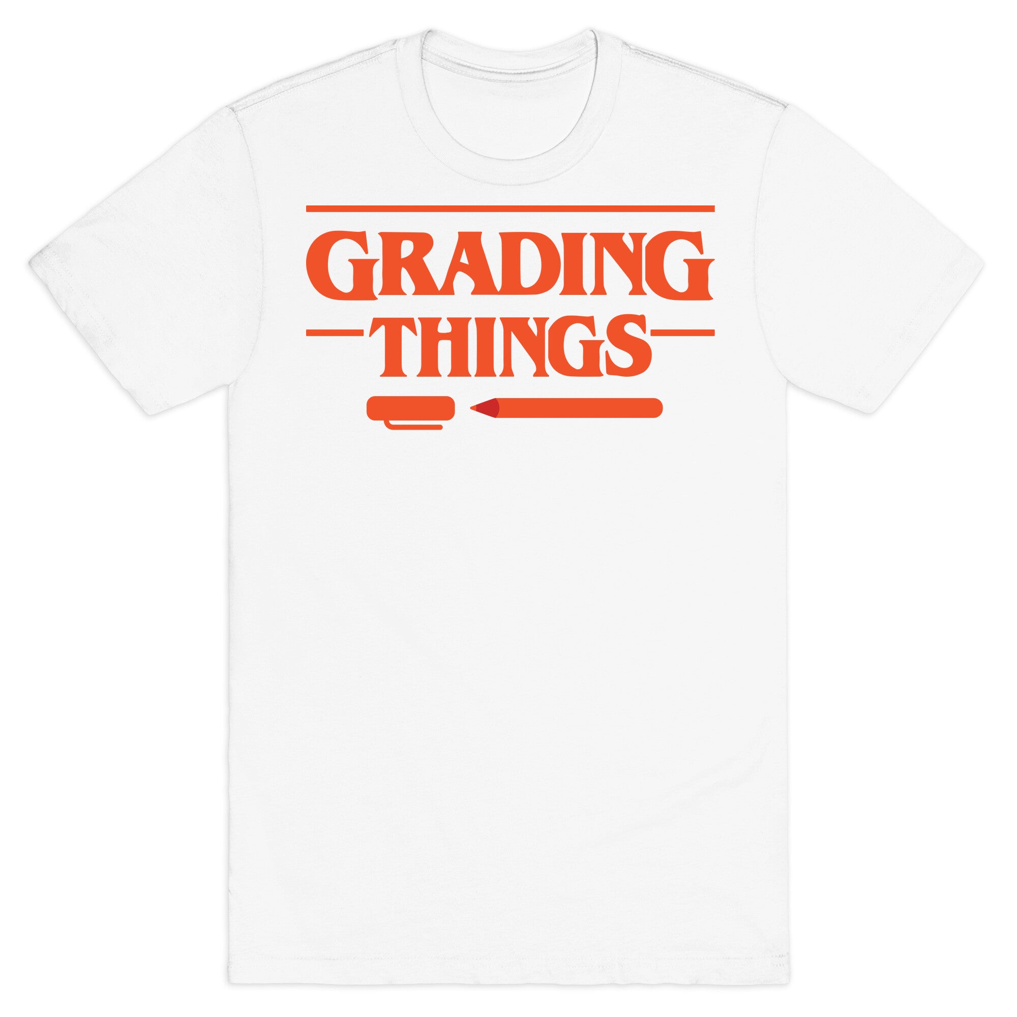 Grading Things Parody T-Shirt