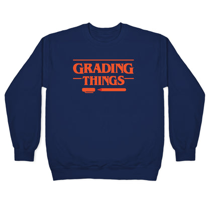 Grading Things Parody Crewneck Sweatshirt