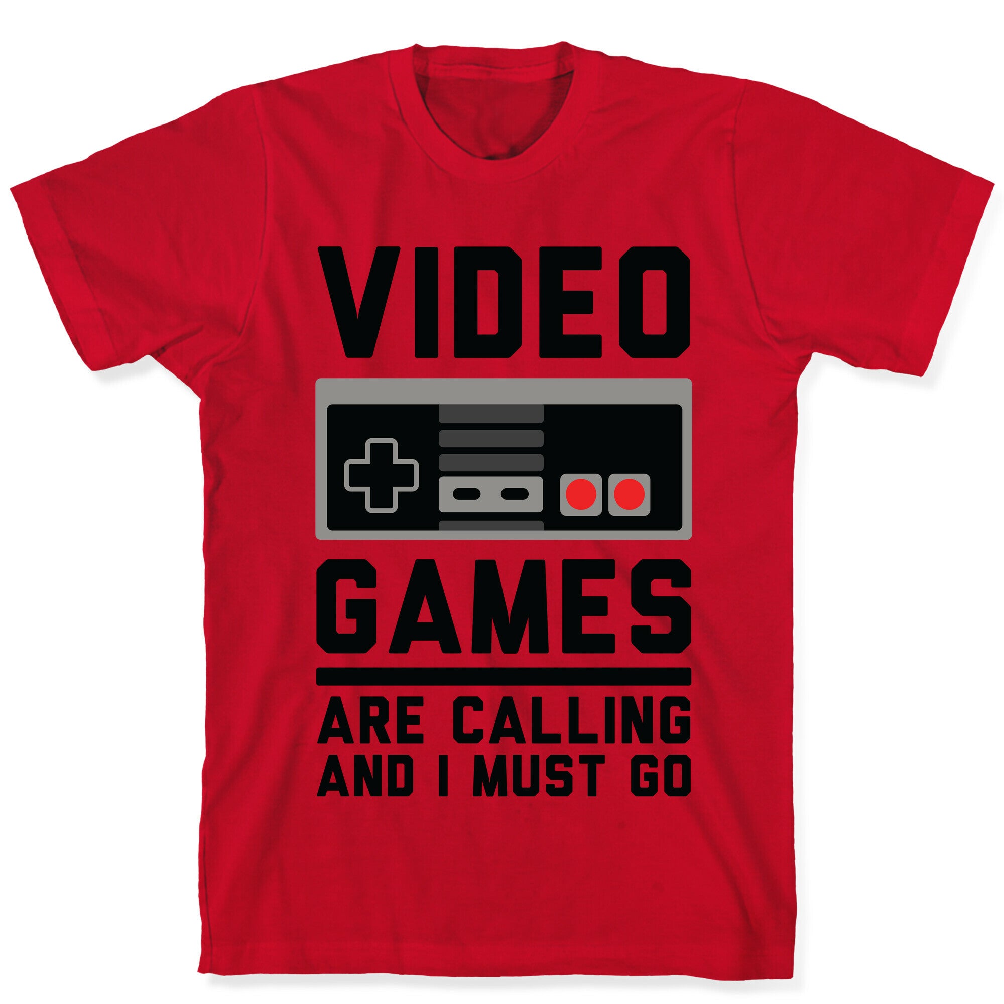 Video Games Are Calling T-Shirt