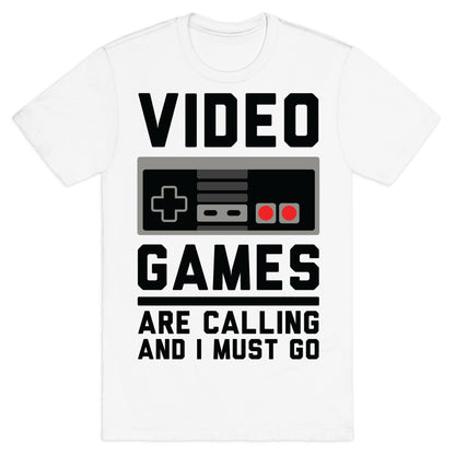 Video Games Are Calling T-Shirt