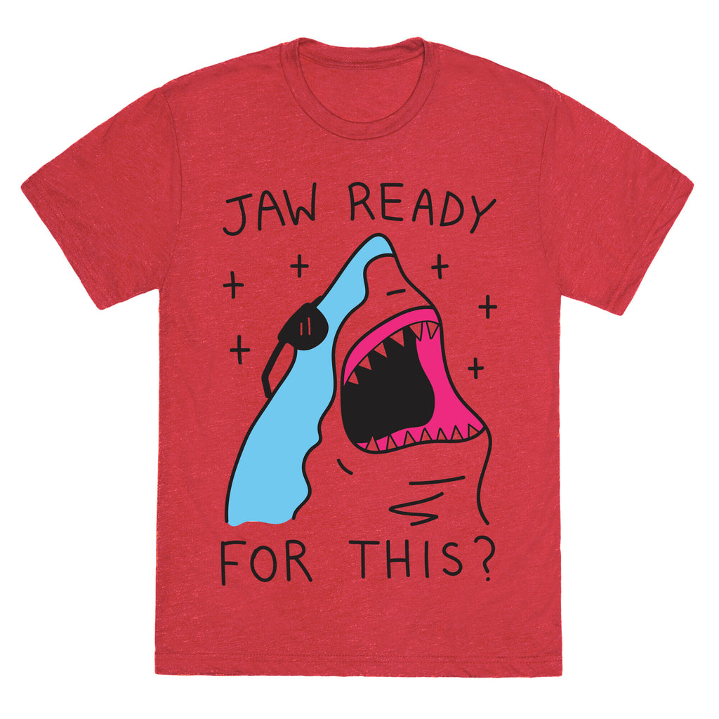 Jaw Ready For This? Shark Unisex Triblend Tee